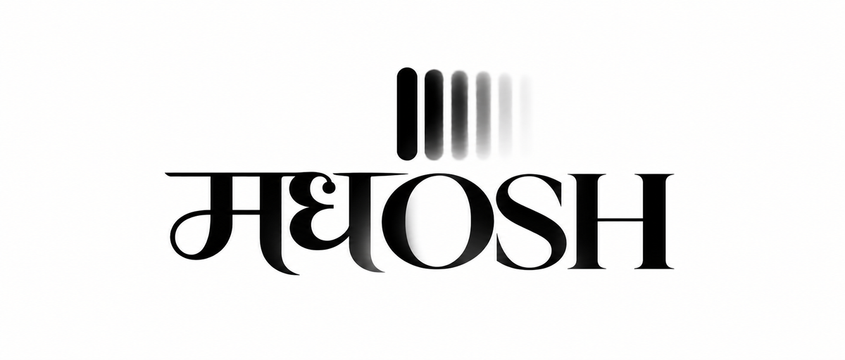 MADHOSH 